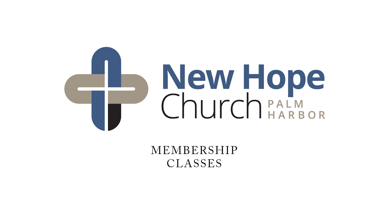 New Hope Membership Class Graphics